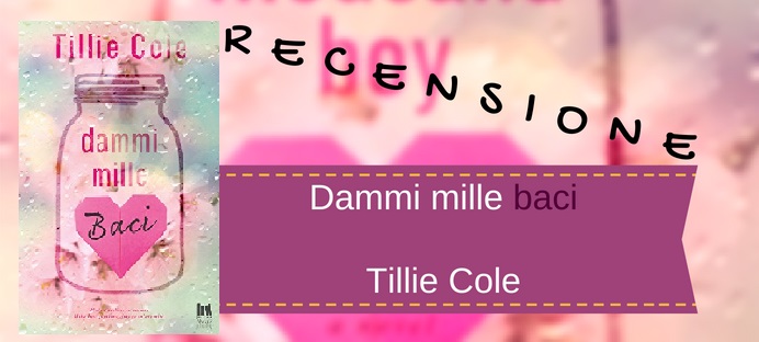 Review Tour - Dammi mille baci di Tillie Cole